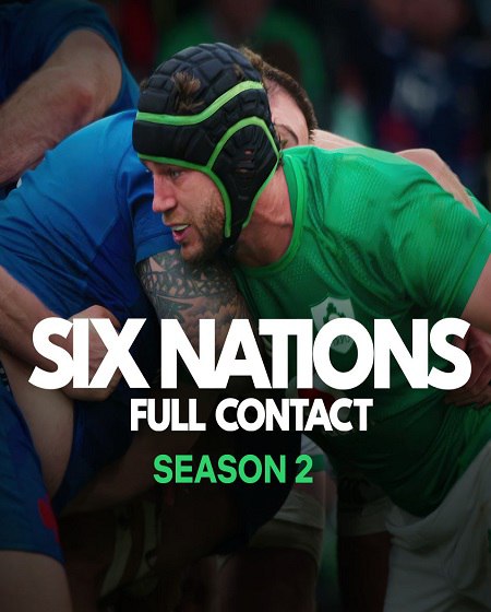 مسلسل Six Nations Full Contact الموسم الثاني الحلقة 5 مترجمة